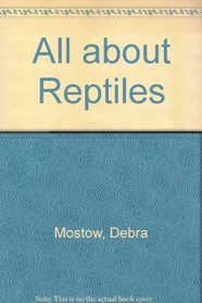 All About Reptiles