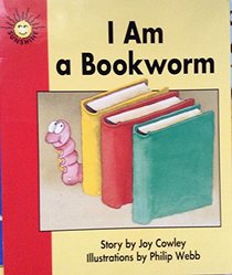 I Am a Bookworm (Sunshine Big Book)