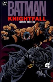 Knightfall Book 1: Broken Bat