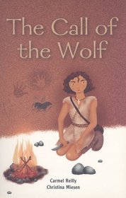 The Call of the Wolf (Rigby Focus Forward: Level H)