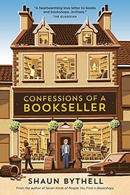 Confessions of a Bookseller (Diary of a Bookseller, Bk 2)
