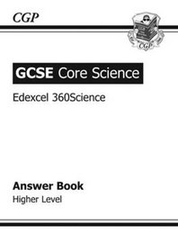 GCSE Core Science Edexcel 360Science Answers (for Workbook): Higher