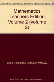 Mathematics Teachers Edition Volume 2 (volume 2)