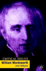 William Wordsworth (Critical Issues)