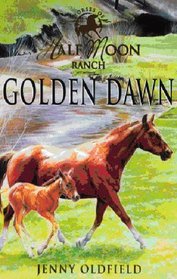 Golden Dawn (Half Moon Ranch Series)