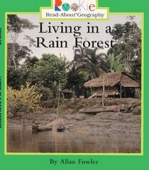 Living In A Rain Forest (Turtleback School & Library Binding Edition)