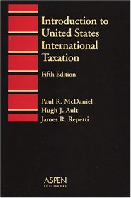 Introduction to United States International Taxation (Introduction to Law Series)