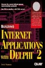 Building Internet Applications With Delphi 2