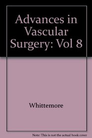 Advances in Vascular Surgery, Vol. 8