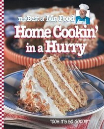 The Best of Mr. Food Home Cookin' in a Hurry (Best of Mr. Food)