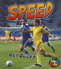 Speed: Get Quick! (Heinemann First Library: Exercise!)