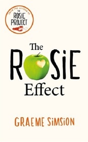 The Rosie Effect (Don Tillman, Bk 2)