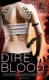 Dire Blood (The Descent Series) (Volume 5)
