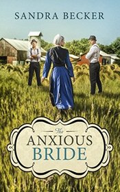 The Anxious Bride (Amish Countryside)