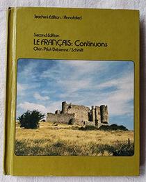 Le Francais: Continuons-Annotated Teacher Edition