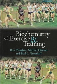 Biochemistry of Exercise and Training (Oxford Medical Publications)