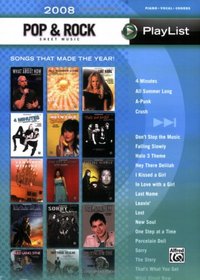 2008 Pop & Rock Sheet Music Playlist: Piano/Vocal/Chords (The Playlist Series)