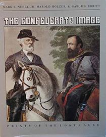 The Confederate Image: Prints of the Lost Cause