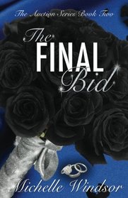 The Final Bid (The Auction Series) (Volume 2)