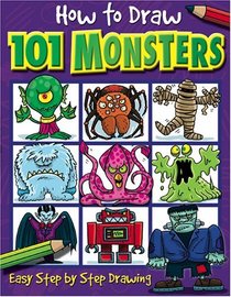 How to Draw 101 Monsters (How to Draw)