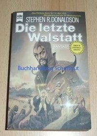 DIE LETZTE WALSTATT (The Power That Preserves -- in German)