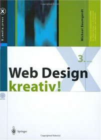 Web Design kreativ! (X.media.press) (German Edition)