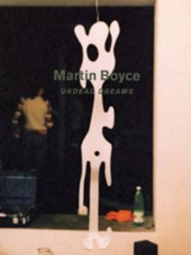 Martin Boyce - Undead Dreams