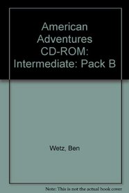 American Adventures CD-ROM: Intermediate: Pack B