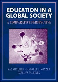 Education in a Global Society: A Comparative Perspective