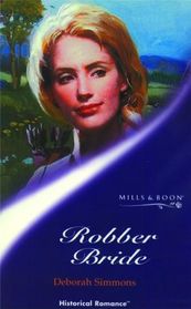 Robber Bride (Historical Romance)