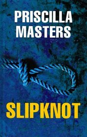 Slipknot (Ulverscroft Large Print Series)