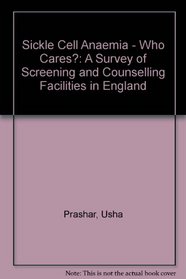 Sickle Cell Anaemia - Who Cares?: A Survey of Screening and Counselling Facilities in England