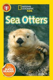 Sea Otters (National Geographic Readers)