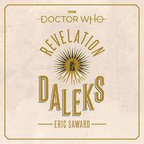 Doctor Who: Revelation of the Daleks: 6th Doctor Novelisation