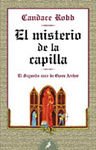 El misterio de la capilla/ The Mystery of the Chapel (Letras De Bolsillo) (Spanish Edition)