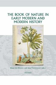 Book of Nature in Early Modern and Modern History (Groningen Studies in Cultural Change)