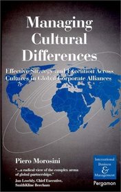 Managing Cultural Differences (International Business and Management Series)