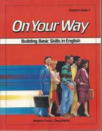On Your Way: Building Basic Skills in English/Student's Book 3 (Bk. 3)
