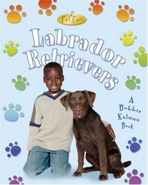 Labrador Retrievers (Pet Care)