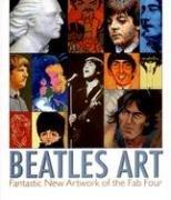 Beatles Art: Fantastic New Artwork of the Fab Four