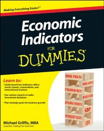 Economic Indicators For Dummies (For Dummies (Business & Personal Finance))