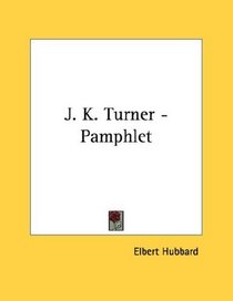 J. K. Turner - Pamphlet