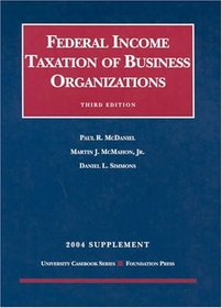 2004 Supplement to Federal Income Taxation of Business Organizations