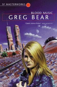 Blood Music (S.F.Masterworks)