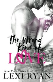 The Wrong Kind of Love (The Boys of Jackson Harbor) (Volume 1)