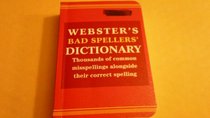 Webster's Bad Spellers' Dictionary