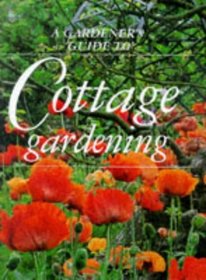 Cottage Gardening (Gardener's Guide)