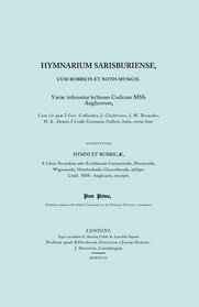 Hymnarium Sarisburiense, cum Rubricis et Notis Musicis. ... Hymni et Rubricae. (Facsimile 1851). (Latin Edition)