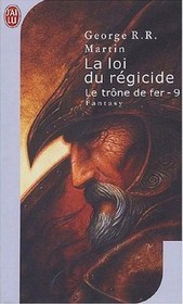 La Loi du Regicide (A Storm of Swords) (French Edition)