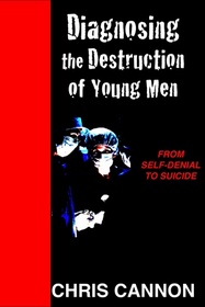 Diagnosing the Destruction of Young Men